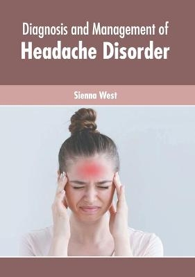 Diagnosis and Management of Headache Disorder - 