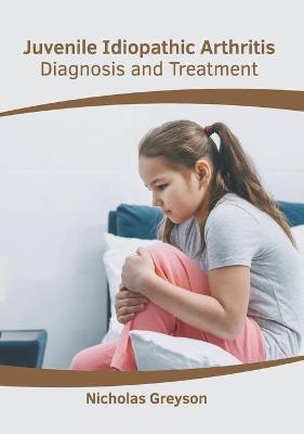 Juvenile Idiopathic Arthritis: Diagnosis and Treatment - 
