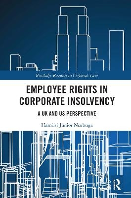 Employee Rights in Corporate Insolvency - Hamiisi Nsubuga