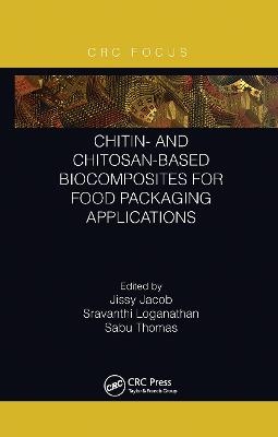 Chitin- and Chitosan-Based Biocomposites for Food Packaging Applications - 