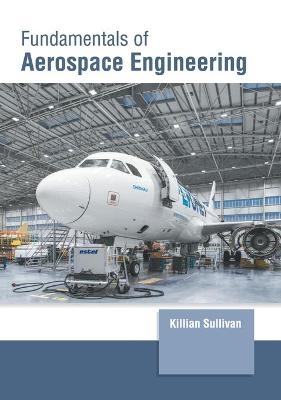 Fundamentals of Aerospace Engineering - 