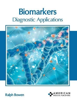 Biomarkers: Diagnostic Applications - 