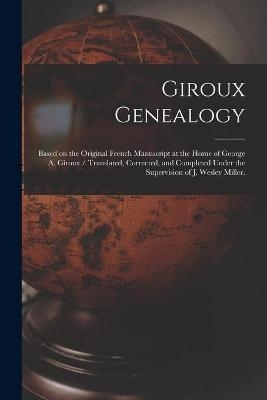 Giroux Genealogy -  Anonymous