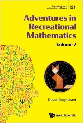Adventures In Recreational Mathematics - Volume Ii - David Singmaster
