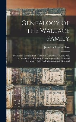 Genealogy of the Wallace Family - 
