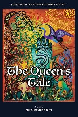 The Queen's Tale - Mary Angelon Young