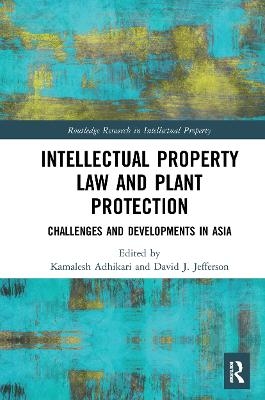 Intellectual Property Law and Plant Protection - 