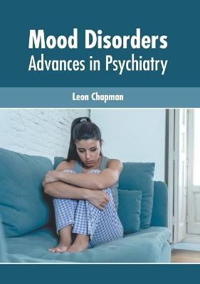 Mood Disorders: Advances in Psychiatry - 