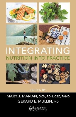 Integrating Nutrition into Practice - 