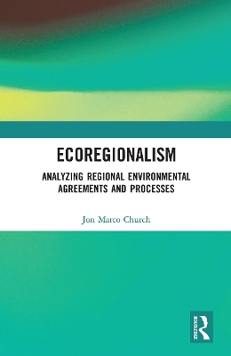 Ecoregionalism - Jon Marco Church