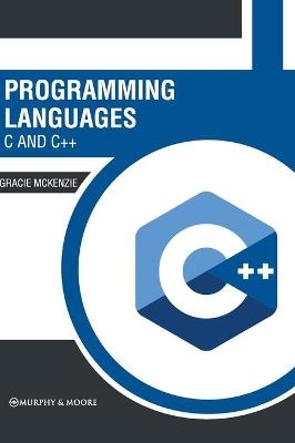 Programming Languages: C and C++ - 