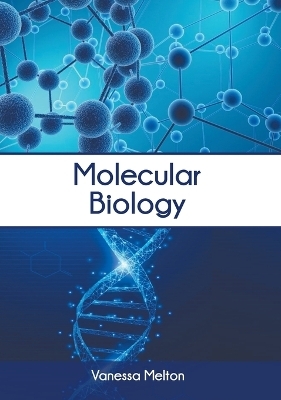 Molecular Biology - 