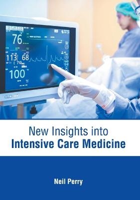 New Insights Into Intensive Care Medicine - 