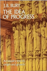 Idea of Progress -  J. B. Bury