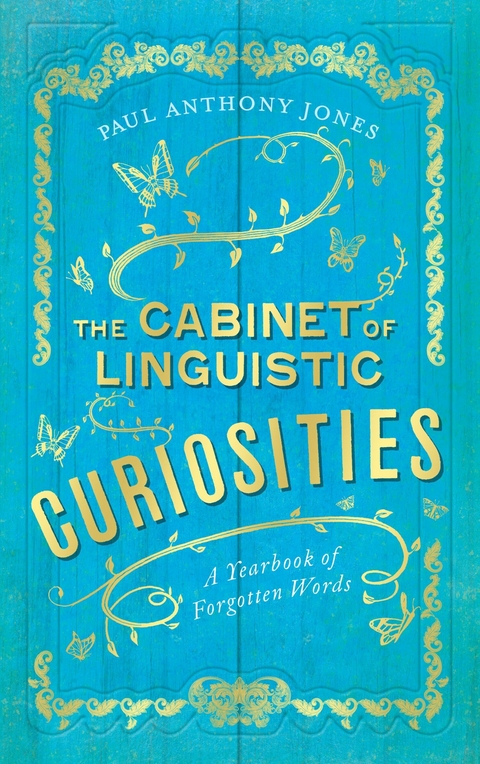 Cabinet of Linguistic Curiosities -  Paul Anthony Jones