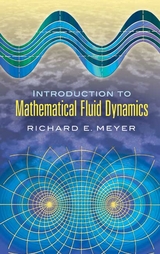 Introduction to Mathematical Fluid Dynamics -  Richard E. Meyer