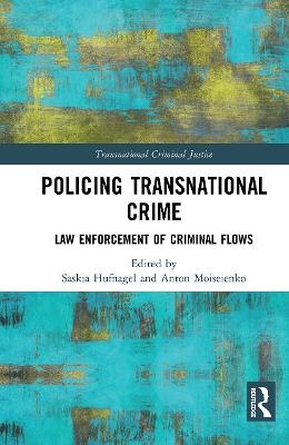 Policing Transnational Crime - 