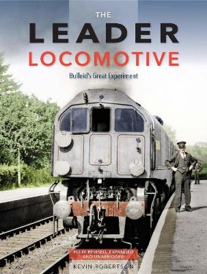 The Leader Locomotive - Kevin Robertson