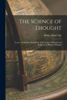The Science of Thought - Henry Noble 1808-1890 Day