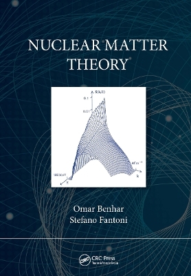 Nuclear Matter Theory - Omar Benhar, Stefano Fantoni