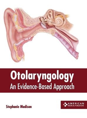 Otolaryngology -  Stephanie Madison