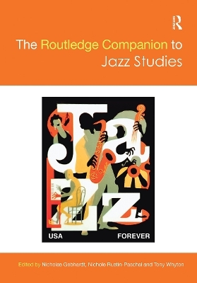 The Routledge Companion to Jazz Studies - 