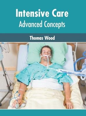 Intensive Care: Advanced Concepts - 