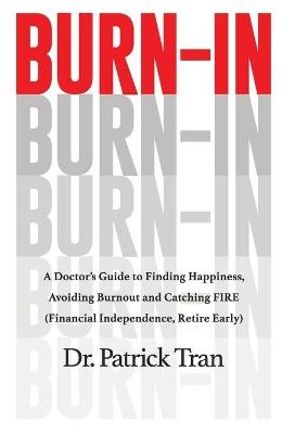 Burn-In - Patrick Tran