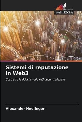 Sistemi di reputazione in Web3 - Alexander Neulinger