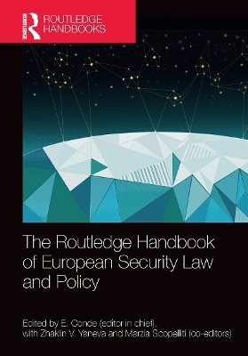 The Routledge Handbook of European Security Law and Policy - 