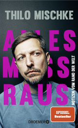 Alles muss raus - Thilo Mischke