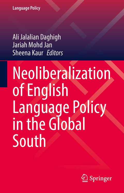 Neoliberalization of English Language Policy in the Global South - 