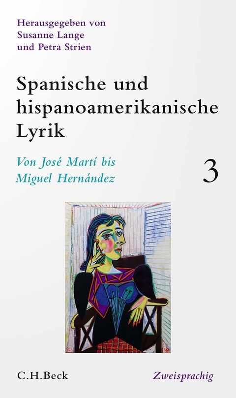 Spanische und hispanoamerikanische Lyrik Bd. 3: Von José Martí bis Miguel Hernández - 