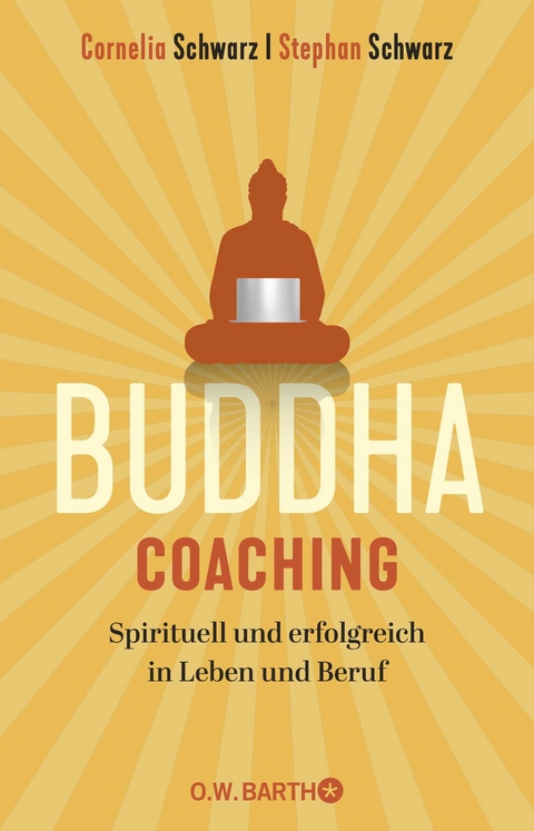 Buddha-Coaching - Stephan Schwarz, Cornelia Schwarz