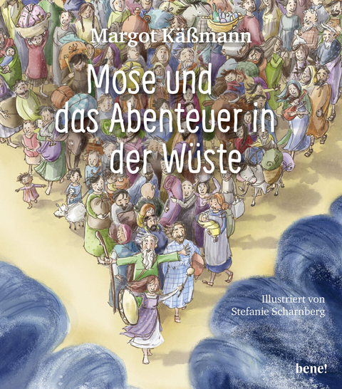 Mose und das Abenteuer in der Wüste - Margot Käßmann