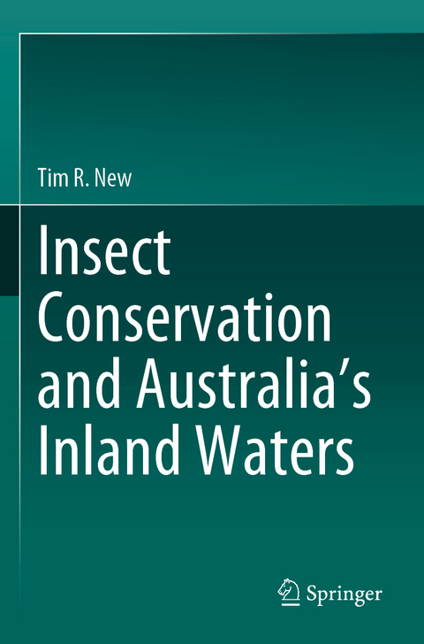 Insect conservation and Australia’s Inland Waters - Tim R. New