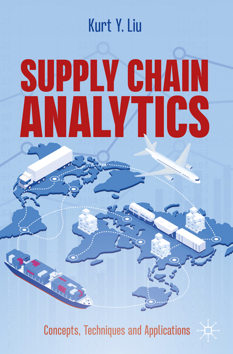 Supply Chain Analytics - Kurt Y. Liu