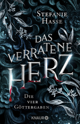 Das verratene Herz - Stefanie Hasse