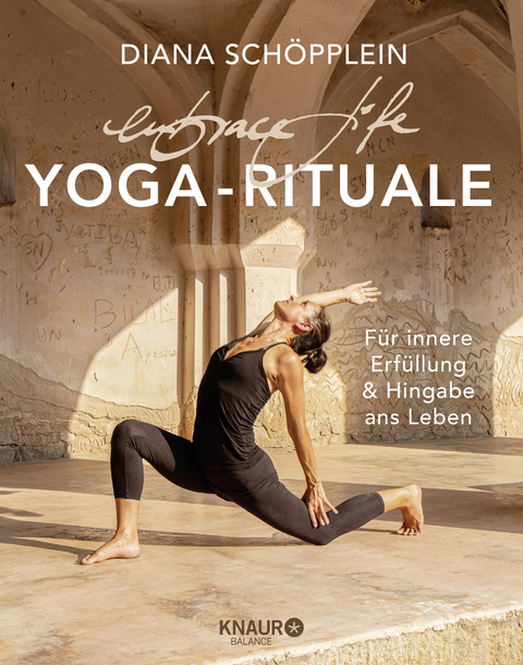 embrace life: YOGA-RITUALE - Diana Schöpplein