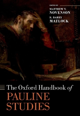 The Oxford Handbook of Pauline Studies - 