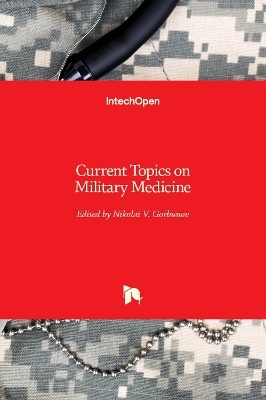 Current Topics on Military Medicine - 