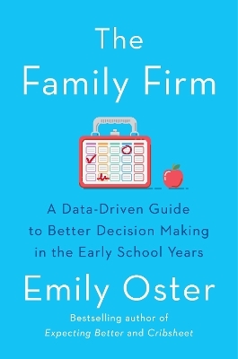 The Family Firm - Emily Oster