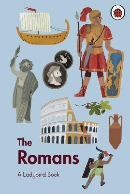 A Ladybird Book: The Romans -  Ladybird