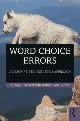 Word Choice Errors - Gulsat Aygen, Sarah Eastlund