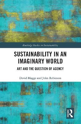 Sustainability in an Imaginary World - David Maggs, John Robinson