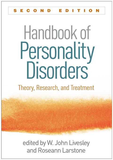 Handbook of Personality Disorders, Second Edition - 