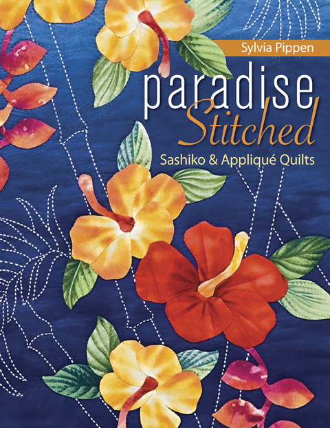 Paradise Stitched -  Sylvia Pippen