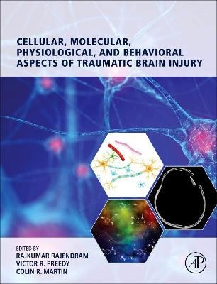 Cellular, Molecular, Physiological, and Behavioral Aspects of Traumatic Brain Injury - 