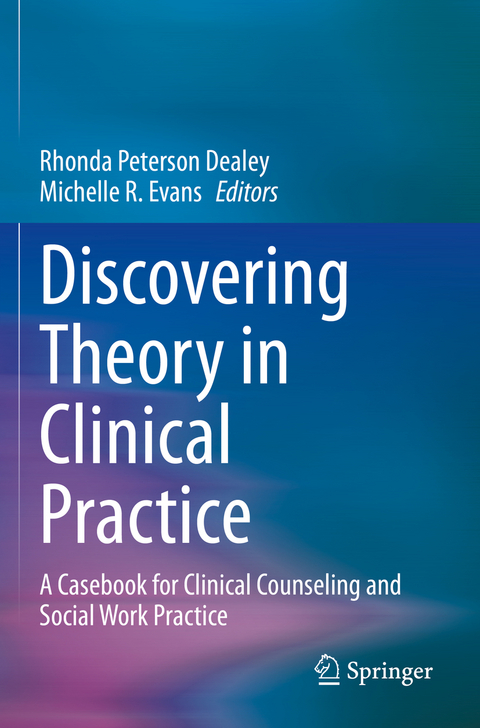 Discovering Theory in Clinical Practice - 