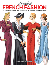Decade of French Fashion, 1929-1938 - 